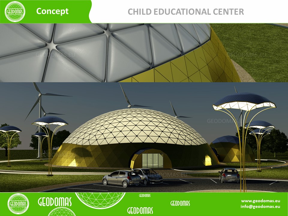 Geodesic Dome for Child Education Center 1200m2
