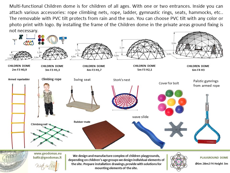 28m2 Children’s play complex on Ø6m Dome Frame